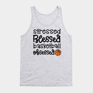 Stressed Blessed Basketball Obsessed Girls Boys Cute Funny Tank Top